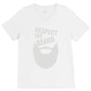 respect the beard (2) V-Neck Tee