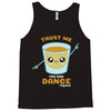 Trust Me You Can Dance Tequila Tank Top