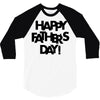happy father&rsquo;s day 3/4 Sleeve Shirt