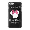 I'm Having a Little Disney Princess iPhone 7 Case