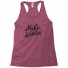 nasty woman Racerback Tank