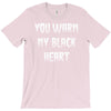 you warm my black T-Shirt