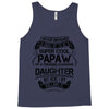 Super Cool Papaw Of A Freaking Awesome Daughter Tank Top