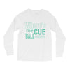 snooker where's the cue ball going Long Sleeve Shirts