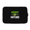 nerdy by nature Laptop sleeve