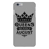 Queens Are Born In August iPhone 6/6s Plus Case