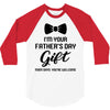 I'm Your Father's Day Gift  Says You're Welcome Baby Boy 3/4 Sleeve Shirt