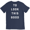 It Took Me 50 Years To Look This Good V-Neck Tee