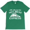 all aboard hot mess express train T-Shirt