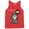 you shall not pass!! Tank Top