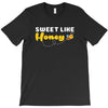 Sweet Like Honey T-Shirt