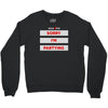 sorry i'm partying Crewneck Sweatshirt