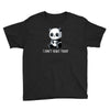 can't adult today Youth Tee