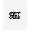 get crunk Mousepad
