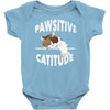 pawsitive catitude Baby Bodysuit
