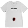 i'm fine gunshot V-Neck Tee