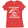 instant pirate just add rum Ladies Fitted T-Shirt