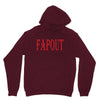 fapout Unisex Hoodie