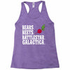 bears beets battlestar galactica Racerback Tank