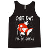 one day i'll be great Tank Top