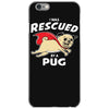 rescued by pug1 iPhone 6/6s Case