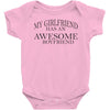 my girlfriend has an awesome boyfriend Baby Onesie