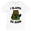 slappa da bass T-Shirt