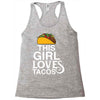 This Girl Loves Tacos Racerback Tank
