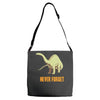 never forget Adjustable Strap Totes