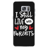I Still Live With My Parents Samsung Galaxy S7