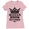 Queens Are Born In September Ladies Fitted T-Shirt