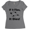 if it flies it dies duck Women's Triblend Scoop T-shirt