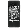 This Girl Is Taken By A Super Sexy May Boyfriend Samsung Galaxy S8