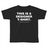 This is a Designer T-Shirt Toddler T-shirt