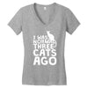 i was normal three cats ago lol funny cat Women's V-Neck T-Shirt