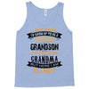 Super Cool Grandson Of A Freaking Awesome Grandma Tank Top