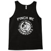 pinch me shamrocks Tank Top
