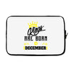Kings Are Born In December Laptop cover