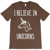 i believe in unicorns 2 T-Shirt