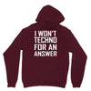 techno for an answer Unisex Hoodie