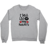 I Still Live With My Parents Crewneck Sweatshirt