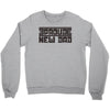 proud new dad Crewneck Sweatshirt