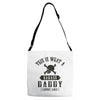 This Is What A Badass Daddy Looks Like Adjustable Strap Totes