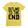outlaws to the end 3 Ladies Fitted T-Shirt
