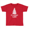 it's a beaut clark! Toddler T-shirt