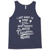 drink wine &amp; watch christmas movies Tank Top