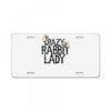 crazy rabbit lady License Plate