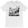 I Like Big Bucks And I Cannot Lie T-Shirt