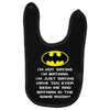 i'm not saying i'm batman funny Baby Bibs