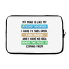 My Mind is Like My internet Browser i Have 19 Tabs Open 3 Are Frozen A Laptop sleeve